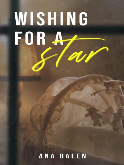 Title details for Wishing For a Star by Ana Balen - Available